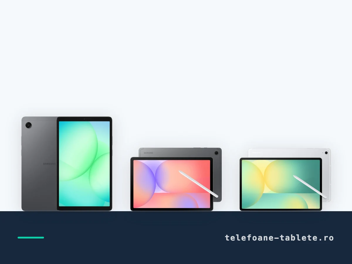 Cele mai bune tablete Samsung: ce inseamna A, S, FE, Lite si Ultra