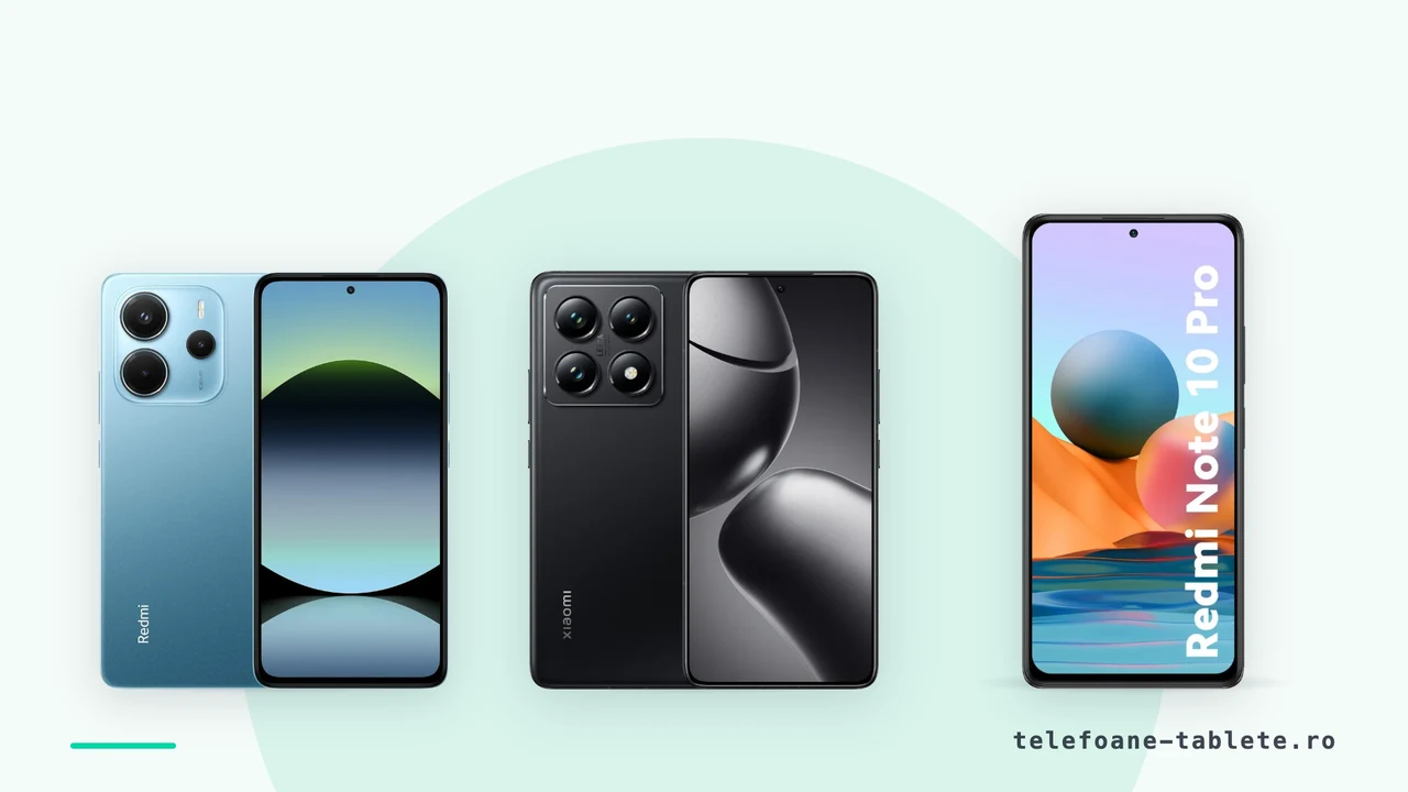 Trei telefoane Xiaomi comparate: Redmi Note 14, Xiaomi 14T Pro si Redmi Note 10 Pro